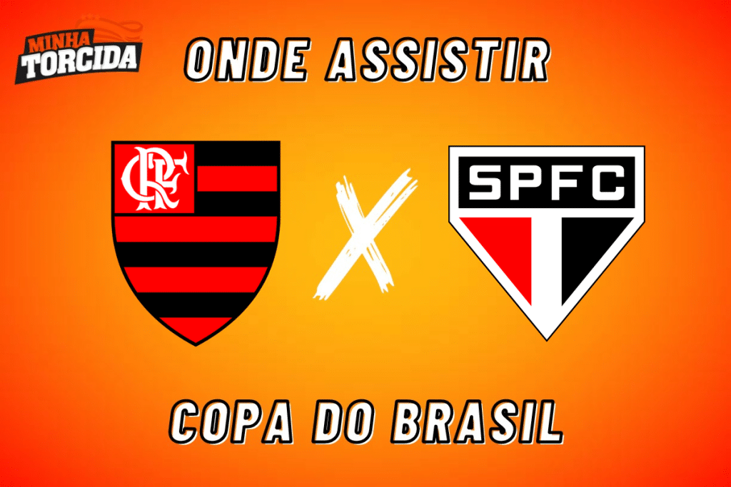 Flamengo x S&atilde;o Paulo: onde assistir ao vivo, hor&aacute;rio e escala&ccedil;&otilde;es