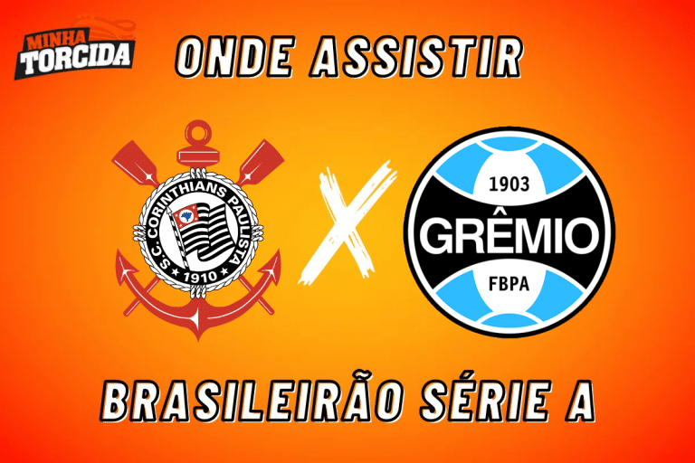 Corinthians x Gr&ecirc;mio: onde assistir ao vivo, hor&aacute;rio e escala&ccedil;&otilde;es