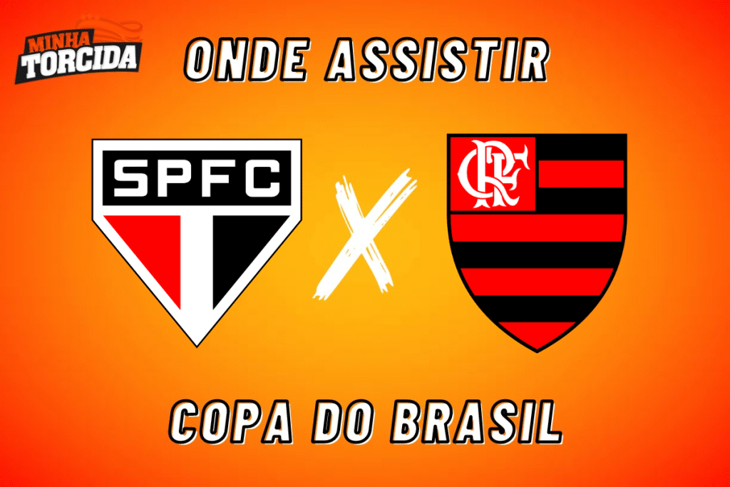 S&atilde;o Paulo x Flamengo: onde assistir ao vivo, hor&aacute;rio e escala&ccedil;&otilde;es