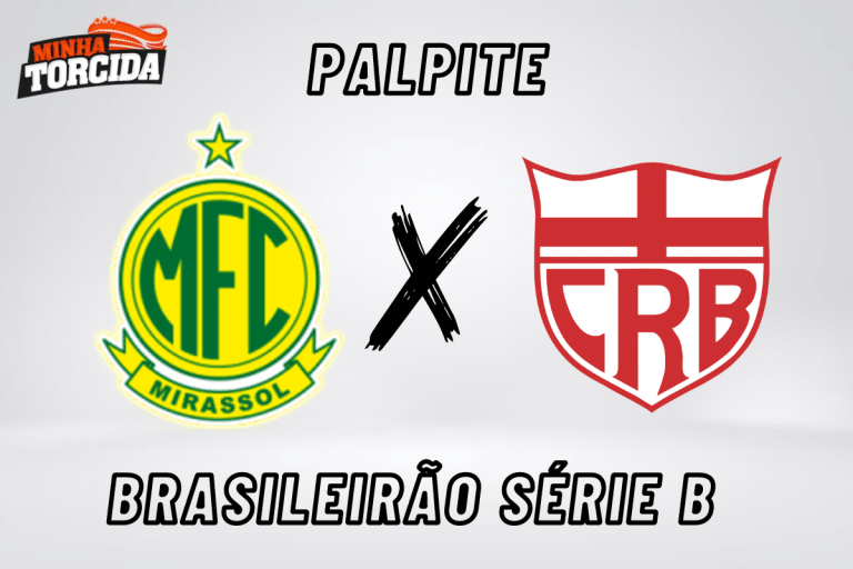 Mirassol x CRB palpite, odds e progn&oacute;stico do Brasileir&atilde;o S&eacute;rie B &ndash; 28/09/2023